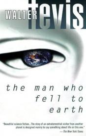 book cover of The Man Who Fell to Earth by Walter Tevis