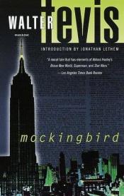 book cover of Mockingbird by Walter Tevis