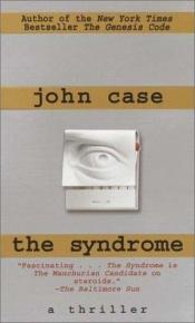book cover of The Syndrome (aka Trance State) by John Case
