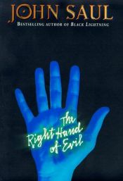 book cover of The right hand of evil by John Saul