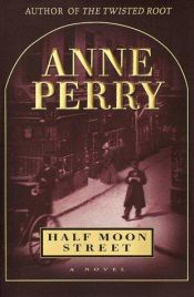 book cover of Half Moon Street by Anne Perry