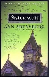book cover of Sister Wolf by Ann Arensberg