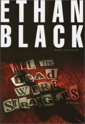 book cover of All The Dead Were Strangers by R. Scott Reiss