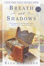 book cover of Breath and shadows by Ella Leffland