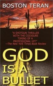 book cover of God is a Bullet by Boston Teran