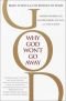 Why God Won't go Away: Brain Science & The Biology of Belief