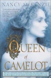 book cover of Queen of Camelot by Nancy McKenzie