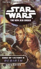 book cover of Star Wars. Das Erbe der Jedi-Ritter 8. Die Verheißung by Greg Keyes