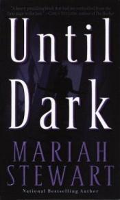 book cover of Until Dark by Mariah Stewart