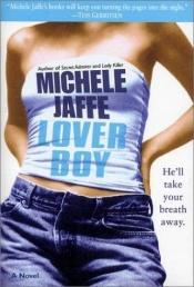 book cover of Lover Boy by Michele Jaffe