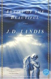 book cover of Artist of the Beautiful by J.D. Landis