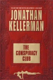 book cover of The conspiracy club by Jonathan Kellerman