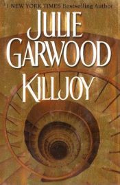 book cover of Killjoy by ジュリー・ガーウッド