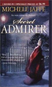 book cover of Lady Killer\/Secret Admirer by Michele Jaffe