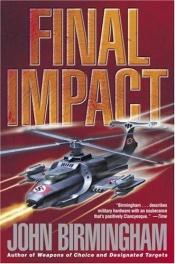 book cover of Final Impact by John Birmingham