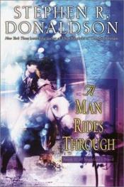 book cover of A Man Rides Through by Stephen Reeder Donaldson