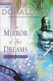 book cover of The Mirror of Her Dreams by Stephen R. Donaldson