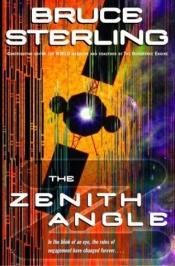 book cover of The Zenith Angle by Bruce Sterling