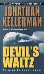 book cover of The Devil's Waltz by Jonathan Kellerman