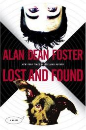 book cover of Lost and Found by アラン・ディーン・フォスター