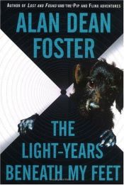 book cover of The Light-years Beneath My Feet by Alan Dean Foster