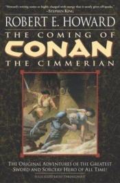 book cover of The Coming of Conan by Robert E. Howard
