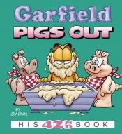 book cover of Garfield Pigs Out (Garfield #42) by Jim Davis