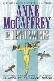 book cover of Dragonriders of Pern: On Dragonwings by Anne McCaffrey
