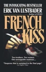 book cover of French Kiss by Eric Van Lustbader
