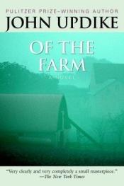 book cover of Of the Farm by جان آپدایک