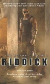 book cover of The Chronicles of Riddick by Alan Dean Foster