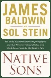 book cover of Native Sons: A Friendship that Created One of the Greatest Works of the 20th Century: Notes of a Native Son by James Baldwin