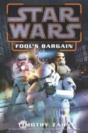 book cover of Fool's Bargain by Timothy Zahn