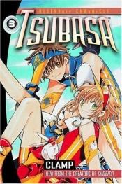 book cover of Tsubasa: Reservoir Chronicle, Volume 3, Can Pure Determination Defeat a Master Magician by Clamp (manga artists)