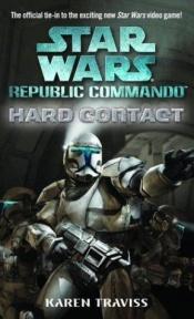 book cover of STAR WARS - Republic Commando: Feindkontakt - Ein Klonkriegsroman, Band 1 by Karen Traviss