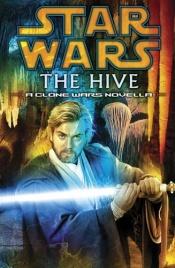 book cover of Star Wars: The Hive by Steven Barnes