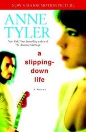 book cover of A Slipping-Down Life by Anne Tyler