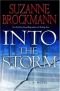 Into the Storm: A Novel (Troubleshooters)