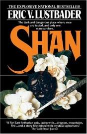 book cover of Shan (Jake Maroc Saga 2) by Eric Van Lustbader