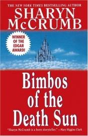 book cover of Bimbos of the Death Sun by Sharyn McCrumb