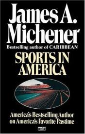 book cover of Sports in America by James A. Michener