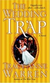 book cover of Trap: The Wedding Trap by Tracy Anne Warren