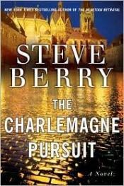 book cover of The Charlemagne Pursuit by Steve Berry