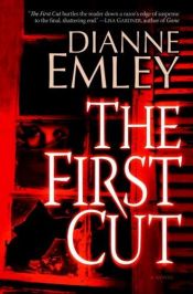 book cover of The First Cut by Dianne Emley