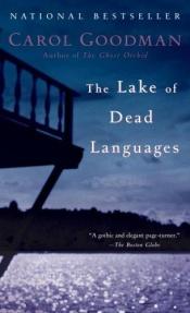book cover of The Lake of Dead Languages by Carol Goodman