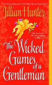 book cover of The Wicked Games of a Gentleman by Jillian Hunter