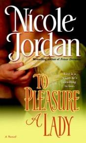 book cover of To pleasure a lady by Nicole Jordan