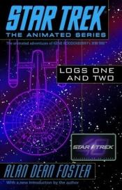 book cover of Star Trek Logs One and Two (Star Trek Logs) by Alan Dean Foster