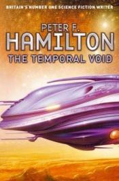 book cover of The Temporal Void by ピーター・F・ハミルトン