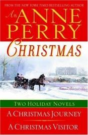book cover of A Christmas Journey and A Christmas Visitor (bundle) by Anne Perry